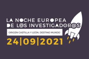 NOCHE EUROPEA INVESTIGADORES 2021